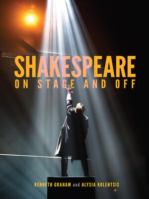 cover image of Shakespeare On Stage and Off